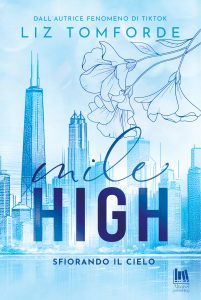 Liz Tomforde – Mile High Vol. 1. Sfiorando il cielo (2025)