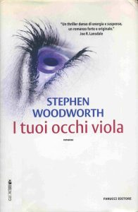 Stephen Woodworth – I tuoi occhi viola (2007)