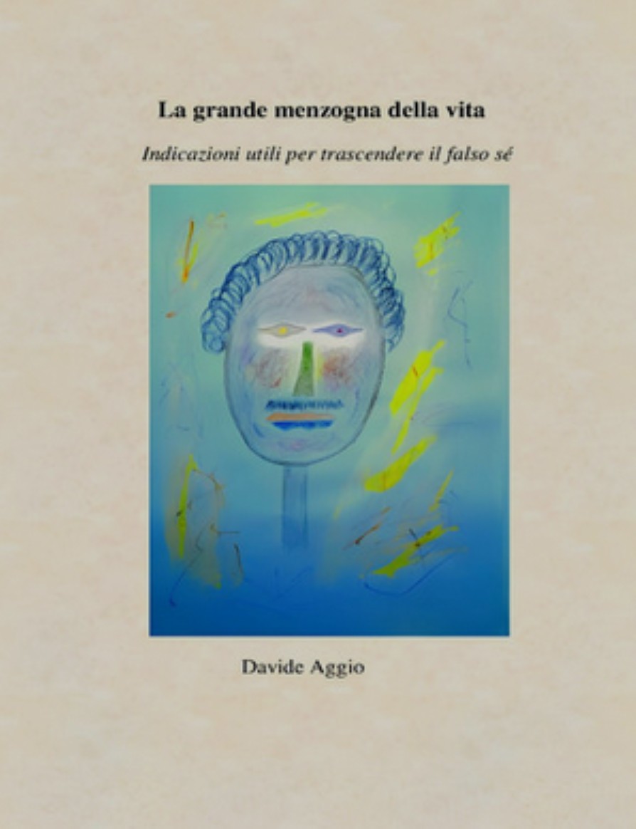 Davide Aggio – La grande menzogna della vita (2025)