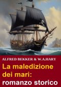 Alfred Bekker, W. A. Hary - La maledizione dei mari (2025)