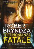 Robert Bryndza - Testimonianza fatale (2025)