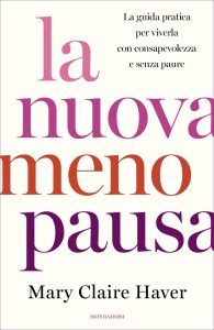 Mary Claire Haver – La nuova menopausa (2025)