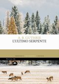 Alfred Bertram Guthrie (A.B. Guthrie) - L'ultimo serpente (2025)