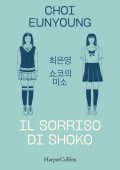 Eunyoung Choi - Il sorriso di Shoko (2025)