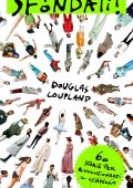 Douglas Coupland - Sfòndati! (2025)