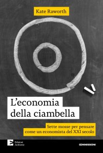 Kate Raworth – L’economia della ciambella (2025)