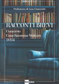 AA.VV. - Racconti brevi. Concorso Casa Sanremo Writers 2024 (2025)