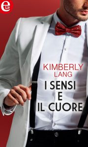 Kimberly Lang – I sensi e il cuore. I Marshall Vol. 1 (2018)
