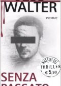 Jess Walter - Senza passato (2006)