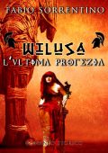 Fabio Sorrentino - Wilusa. L'Ultima Profezia (2016)