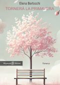 Elena Bertocchi - Tornerà la primavera (2025)