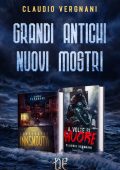 Claudio Vergnani - Grandi antichi. Nuovi mostri (2020)