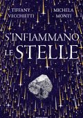 Tiffany Vecchietti, Michela Monti - S'infiammano le stelle (2025)