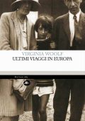 Virginia Woolf - Ultimi viaggi in Europa (2025)