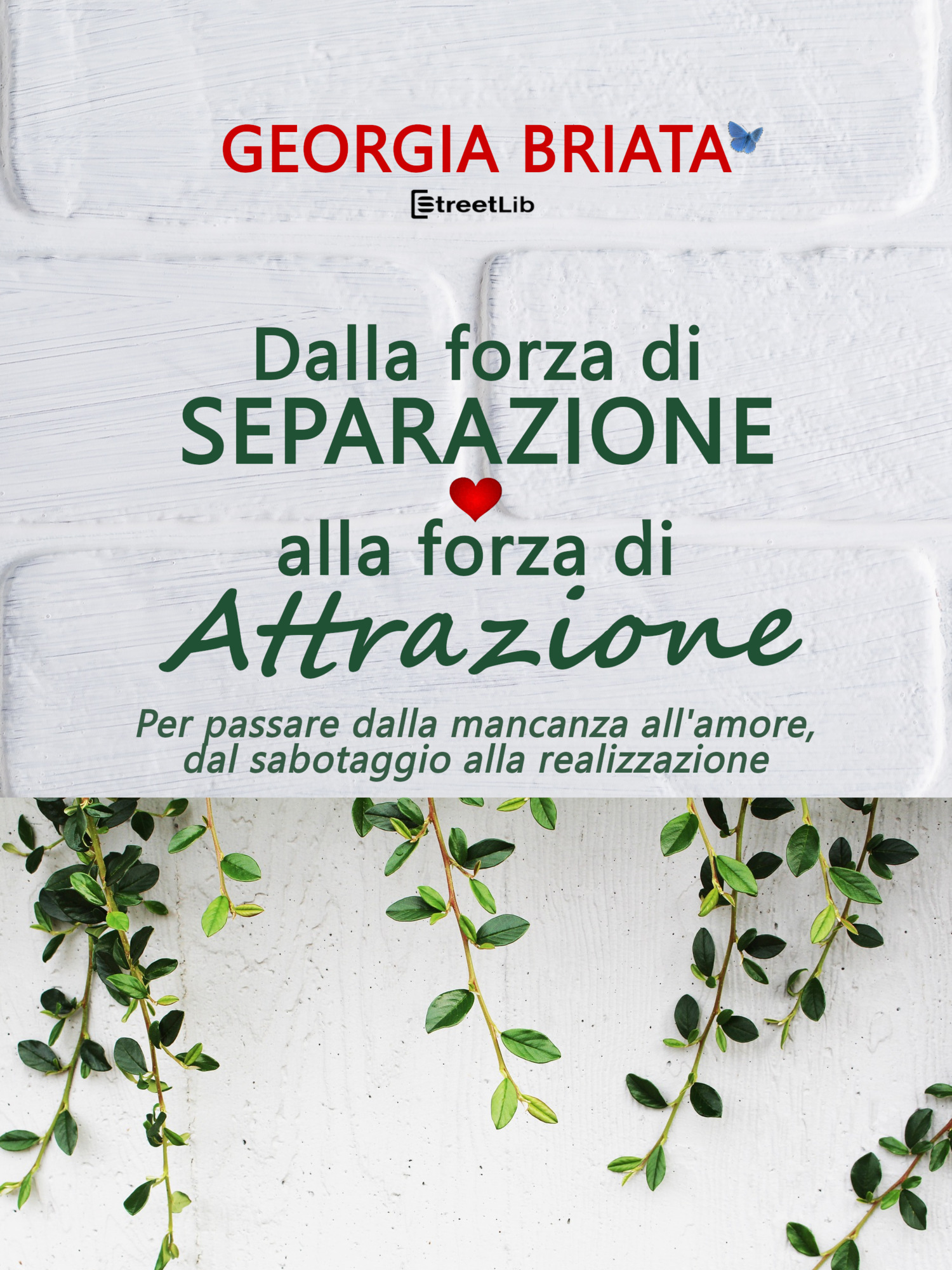 Georgia Briata – Dalla forza di separazione alla forza di attrazione (2025)
