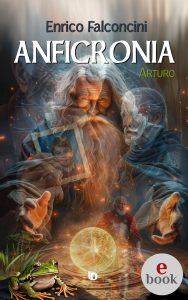 Enrico Falconcini – Anficronia. Arturo (2025)
