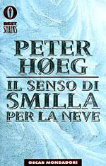 Peter Høeg – Il Senso di Smilla per la Neve (1995)