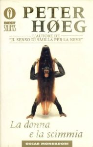 Peter Høeg – La donna e la scimmia (1997)