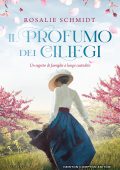 Rosalie Schmidt - Il profumo dei ciliegi (2025)