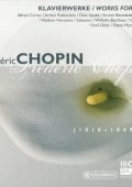Chopin - Klavierwerke / Works for Piano. 10 CDs (Arrau, Backhaus, Barere, Brailowsky, Cortot, Friedman, Gilels, Hess, Horowitz, Lipatti, Michelangeli, Pachmann, Paderewski, Rosenthal, Rubinstein, Solomon, London Symphony Orchestra, Barbirolli) (2005) FLAC