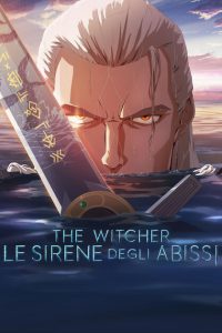 The Witcher: Le sirene degli abissi [HD] (2025) Streaming + Download