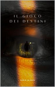 Paolo Michele La Rosa – Il Gioco dei Destini (2025) Paolo Michele La Rosa – Il Gioco dei Destini (2025)