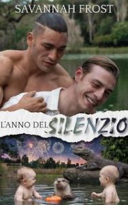 Savannah Frost – L’anno delle risoluzioni Vol. 3. L’anno del silenzio (2025)