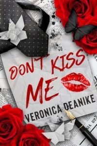 Veronica Deanike – Don’t Kiss Me (2025) Veronica Deanike – Don’t Kiss Me (2025)