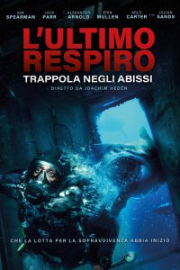 L’ultimo respiro – Trappola negli abissi [HD] (2024) Streaming + Download