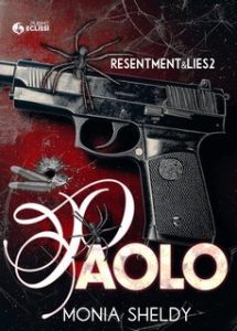 Monia Sheldy – Resentment&Lies 2. Paolo (2025)