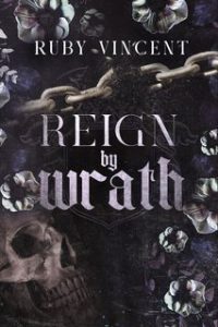 Ruby Vincent – I Furfanti Vol. 3. Reign By Wrath (2025) Ruby Vincent – I Furfanti Vol. 3. Reign By Wrath (2025)