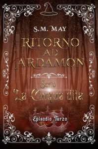 S. M. May – Ritorno ad Ardamon (2025)