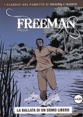 img I classici del fumetto di Lanciostory & Skorpio - Freeman 01, La Ballata Di Un Uomo Libero (Aurea 2024-10-25)
