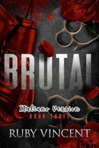 Ruby Vincent – Santi e Peccatori Vol. 3. Brutal (2025)