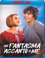 Un fantasma accanto a me (2024) WEB-DL 1080p E-AC3 AC3 ITA ENG SUB