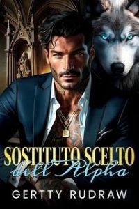 Gertty Rudraw – Sostituto Scelto dell’Alpha (2025)