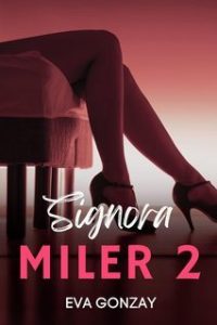 Eva Gonzay – Signora Miler 2 (2025)