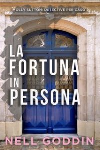 Nell Goddin – La fortuna in persona (2025)