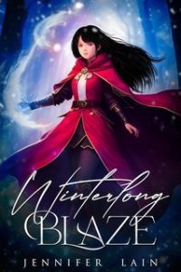 Jennifer Lain – Winterlong Chronicles Vol. 1. Winterlong Blaze (2025) Jennifer Lain – Winterlong Chronicles Vol. 1. Winterlong Blaze (2025)
