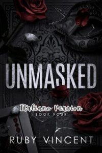 Ruby Vincent – Casa di Carte Vol. 4. Unmasked (2025)