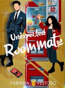 Fabiana Vestoso – Unexpected roommate (2025)
