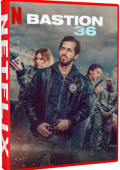 img Bastion 36 (2025).mkv WEBRiP x264 AC3 - iTA
