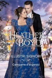 Heather Boyd – Illustri Signori Vol. 17. Campane d’argento (2025)