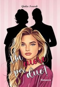 Giulia Isoardi – Un cuore per due! (2025) Giulia Isoardi – Un cuore per due! (2025)