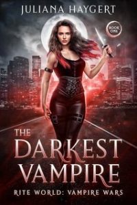 Juliana Haygert – Rite World. Guerre di Vampiri Vol. 1. The Darkest Vampire (2025) Juliana Haygert – Rite World. Guerre di Vampiri Vol. 1. The Darkest Vampire (2025)