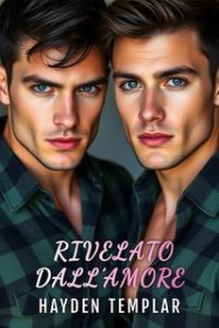 Hayden Templar – Rivelato dall’amore (2025)