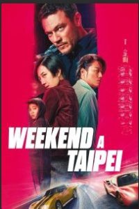 Weekend a Taipei [HD] (2024) Streaming + Download