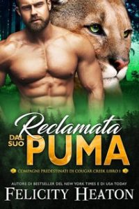 Felicity Heaton – Reclamata dal suo Puma (2025)