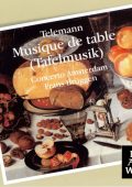 Telemann - Musique de table / Tafelmusik (Concerto Amsterdam, Frans Bruggen) [4 CD's] (2008) FLAC