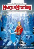 img Martin Mystere N.420 - Il Ballo Dei Morti (SBE Febbraio 2025)